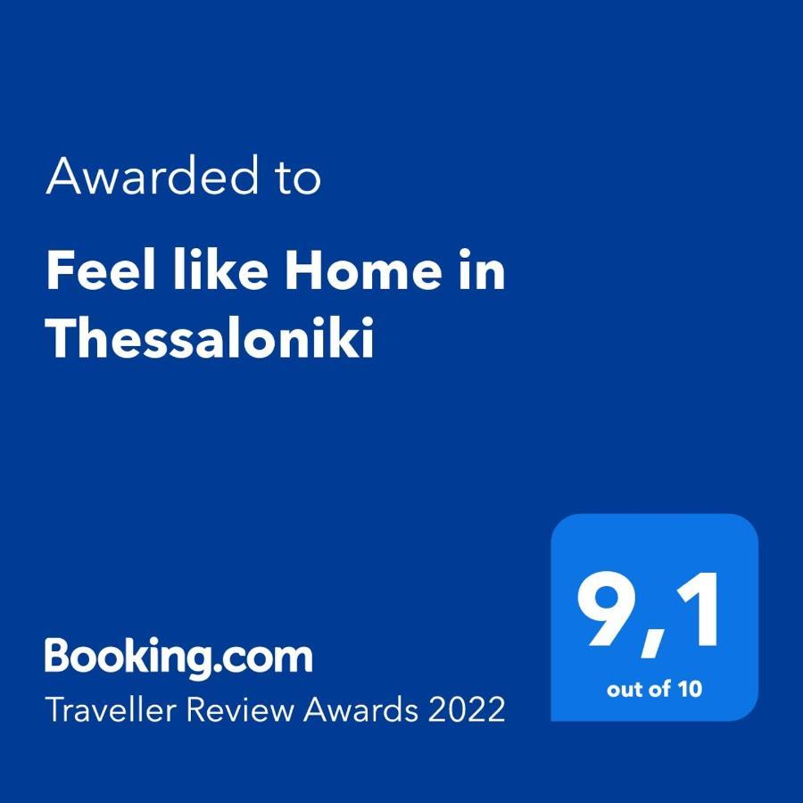 Feel Like Home In Thessaloniki Exterior photo